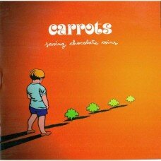 CARROTS - Saving Chocolate Coins (CD)