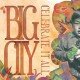 BIG CITY - Celebrate It All (LP)